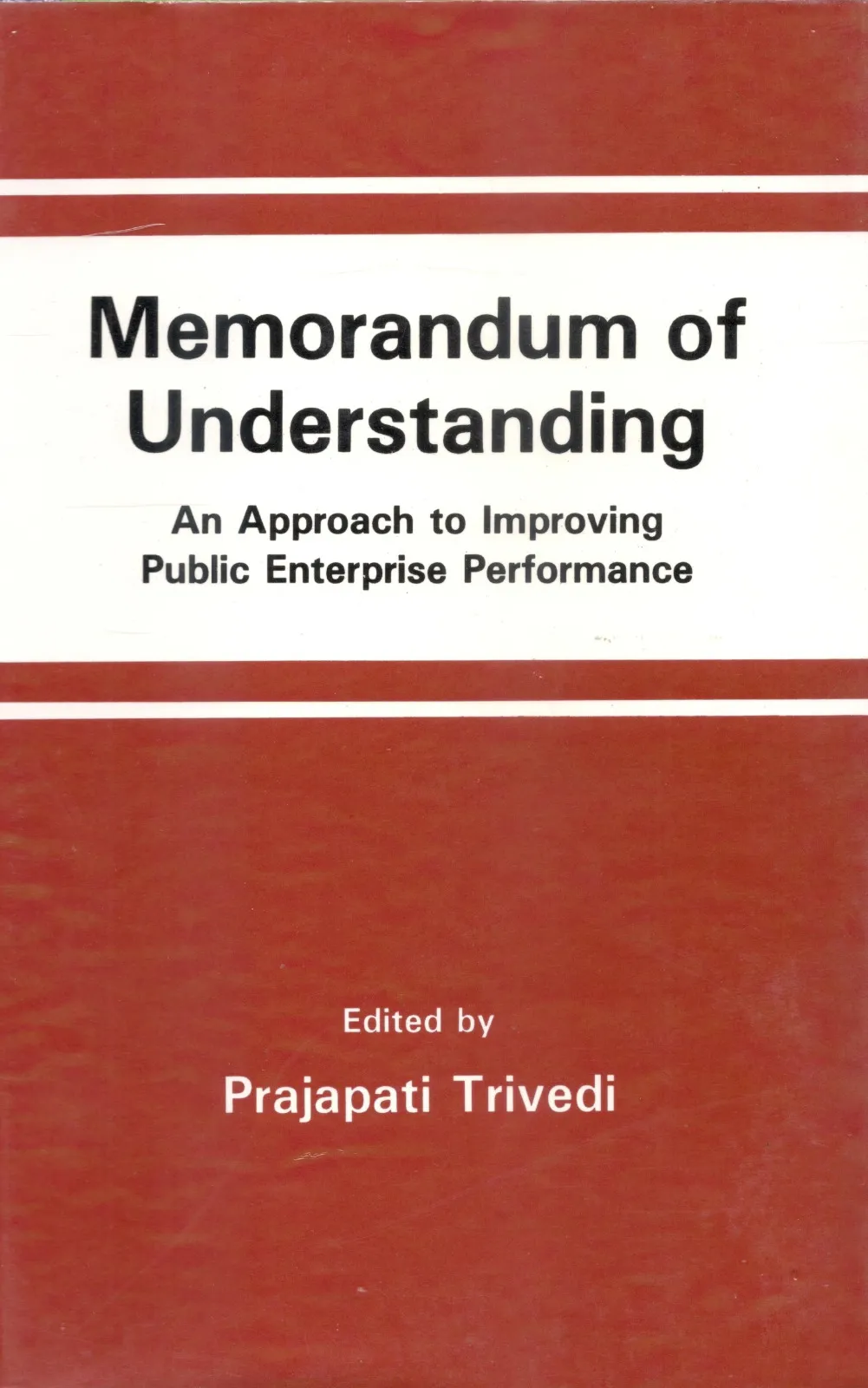 Book cover: Memorandum of Understanding — An Approach to Improving Public Enterprise Performance